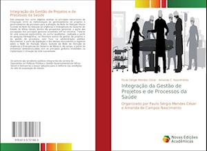 Integração da Gestão de Projetos e de Processos da Saúde