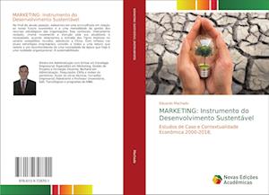 MARKETING: Instrumento do Desenvolvimento Sustentável