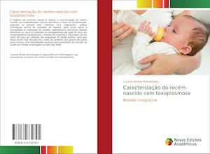 Caracterização do recém-nascido com toxoplasmose