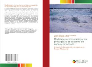 Modelagem computacional da propagação de espectro de ondas em tanques