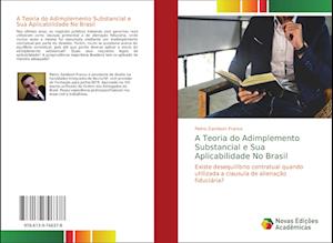 A Teoria do Adimplemento Substancial e Sua Aplicabilidade No Brasil