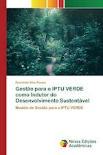 Gestão para o IPTU VERDE como Indutor do Desenvolvimento Sustentável