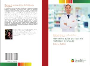 Manual de aulas práticas de histologia avançada