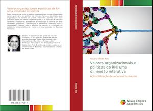 Valores organizacionais e políticas de RH: uma dimensão interativa