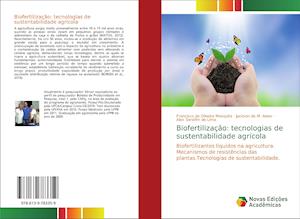 Biofertilizaçâo: tecnologias de sustentabilidade agrícola