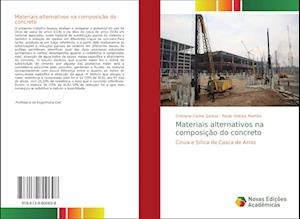 Materiais alternativos na composição do concreto