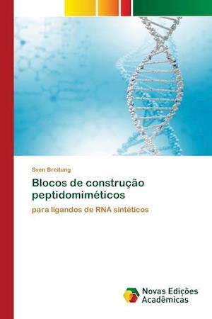 Blocos de construção peptidomiméticos