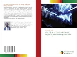 Um Estudo Qualitativo de Superação da Desigualdade