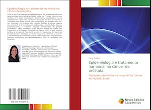 Epidemiologia e tratamento hormonal no câncer de próstata