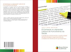 O Conhecer e o Aprender Laboral de Funcionários da Saúde