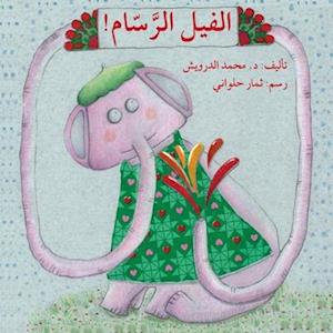 &#1575;&#1604;&#1601;&#1610;&#1604; &#1575;&#1604;&#1585;&#1587;&#1575;&#1605; - Elephant; the Artist