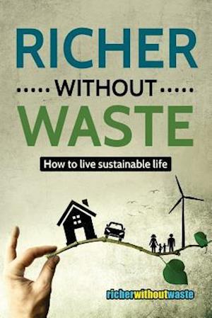 Richer Without Waste