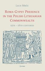 Roma-Gypsy Presence in the Polish-Lithuanian Commonwealth