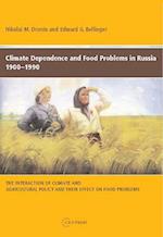 Climate Dependence and Food Problems in Russia, 1900-1990