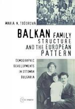 Balkan Family Structure and the European Pattern