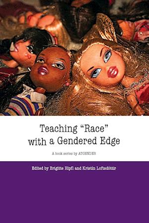 Teaching "Race" with Gendered Edge