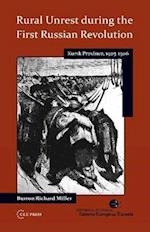 Rural Unrest during the First Russian Revolution