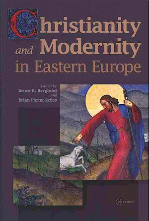 Christianity and Modernity in Eastern Europe