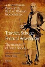 Traveler, Scholar, Political Adventurer