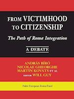 From Victimhood to Citizenship : The Path of Roma Integration