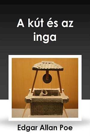 A kút és az inga