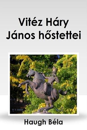 Vitéz Háry János hostettei