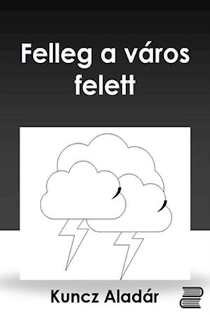 Felleg a város felett