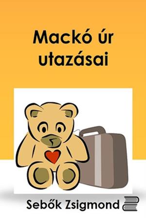 Mackó úr utazásai