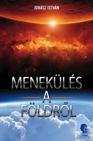 Menekülés a Földrol