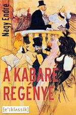 A kabaré regénye