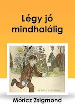 Légy jó mindhalálig