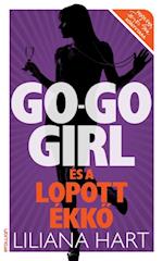 Go-go girl és a lopott ékko