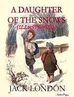 A Daughter of the Snow : (Illustrated)