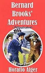 Bernard Brooks' Adventures : Illustrated