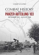 Combat History of the Panzer-Abteilung 103