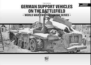 German Support Vehicles on the Battlefield (Vol.22) Canfora