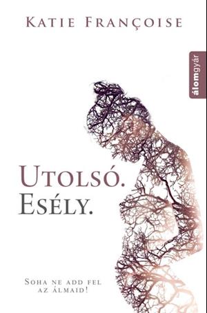 Utolsó esély