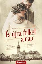 És újra felkel a nap