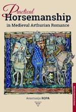 Practical Horsemanship in Medieval Arthurian Romance