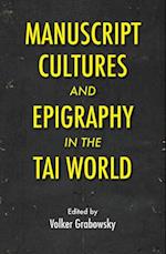 Manuscript Cultures and Epigraphy of the Tai World