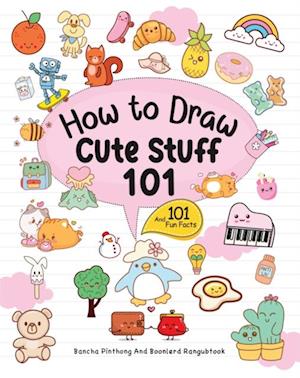 How To Draw 101 Cute Stuff For Kids