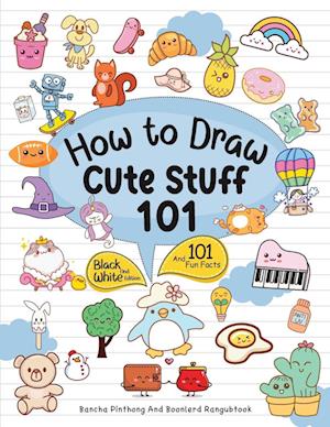 How To Draw 101 Cute Stuff For Kids