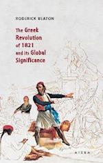 ?The Greek Revolution of 1821 and its Global Significance