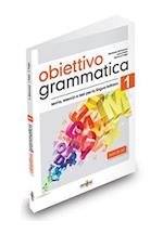 Obiettivo Grammatica 1 (A1-A2)