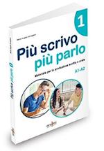 Piu scrivo piu parlo 1 (A1-A2)