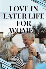 Love in Later Life for Women 