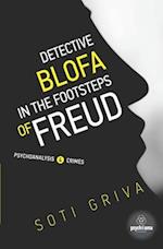 Detective Blofa in the Footsteps of Freud