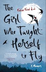 The Girl Who Taught Herself to Fly