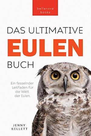 Eulen-Bücher Das Ultimative Eulenbuch für Kinder