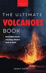Volcanoes The Ultimate Book